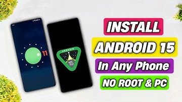 How To Install Android 15/14 On Any Android Phone | How To Upgrade Your Phone To Android 15 No Root