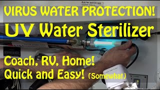 Water UV Sanitizer for RV, Coach or Home! Get More Protection! by David Bott 5,835 views 3 years ago 8 minutes, 16 seconds