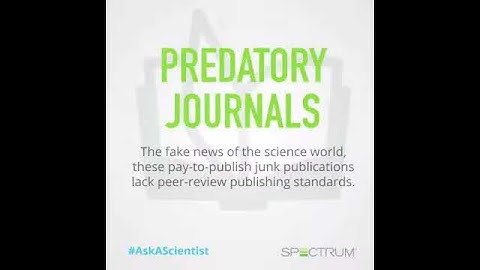 Ask A Scientist: What Are Predatory Journals?