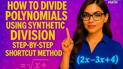 How to Divide Polynomials Using Synthetic Division | Step-by-Step Shortcut Method | Limitless Math