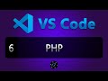 #6 Программирование на языке PHP в редакторе VS Code, PHP расширение для VS Code