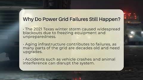 Why Do Power Grid Failures Still Happen? - Man vs. Disaster