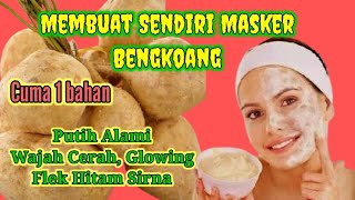 Glowing Dalam Semalam‼️Cara Membuat Masker Bengkoang Di Rumah || Hanya 1 Bahan || TheSintaVideo