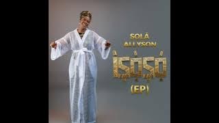 SOLA ALLYSON - EJI ÒWÚRỌ̀ @20