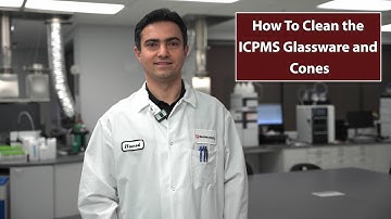 How-To Video: Cleaning the ICPMS-2040/2050 Glassware and Cones