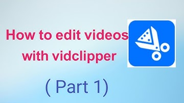 How to edit videos with vidClipper। vidClipper video editor tutorial.