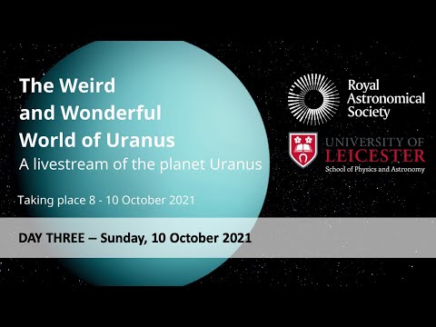 The Weird and Wonderful World of Uranus - Day Three