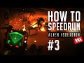 How To Speedrun Alien Isolation Mission 3 [Nightmare, No Major Glitches]