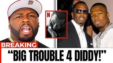 50 Cent’s Netflix Documentary Could END Diddy | He Is NOT Ready