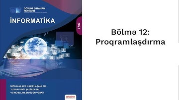 İnformatika DİM Bölmə 12: Proqramlaşdırma.