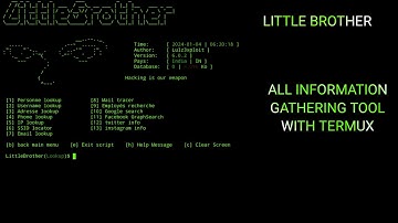 information gathering Tool Whit termux | Little Brother Toll Install Process In Termux