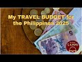 Philippines Trip Budget 2025, My Forecast