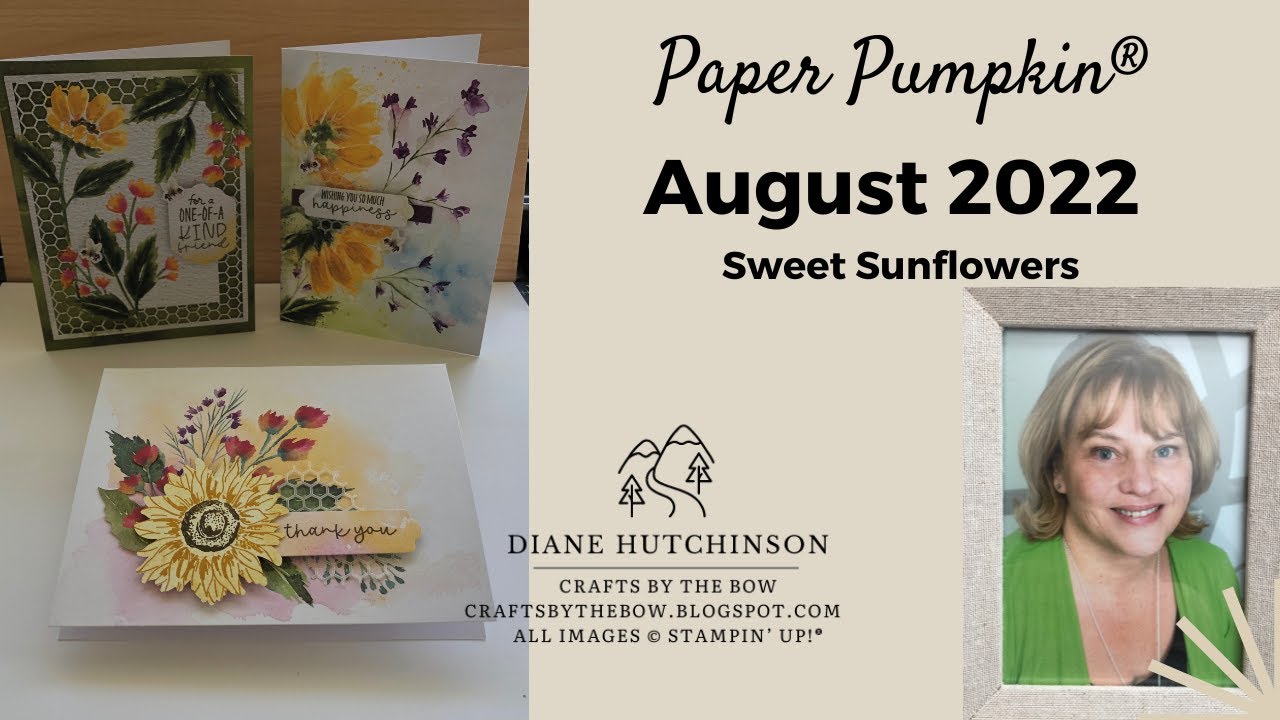 Paper Pumpkin Sweet Sunflowers - August 2022 - YouTube