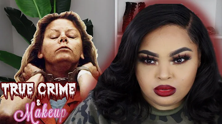True Crime and Makeup | Aileen Wuornos | Brittney ...