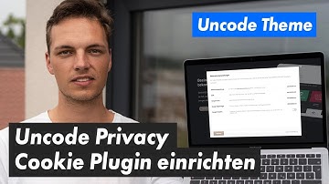 Uncode Privacy Plugin (Deutsch) - Einrichtung und Probleme des Plugins