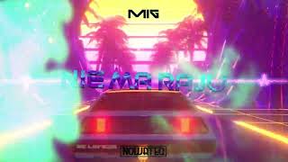 MiG - Nie Ma Raju (Nowateq Bootleg) 2022