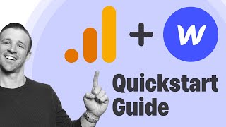 Quickstart Guide: Google Analytics 4 in Webflow