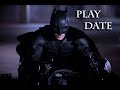 Play Date ft  Batman