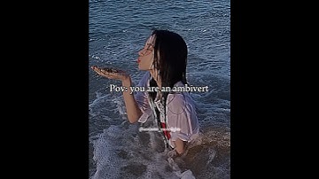 Pov: you are an ambivert#edit#youtubeshorts#youtube#shorts #subscribe#viralvideo@aestheti_moonlights
