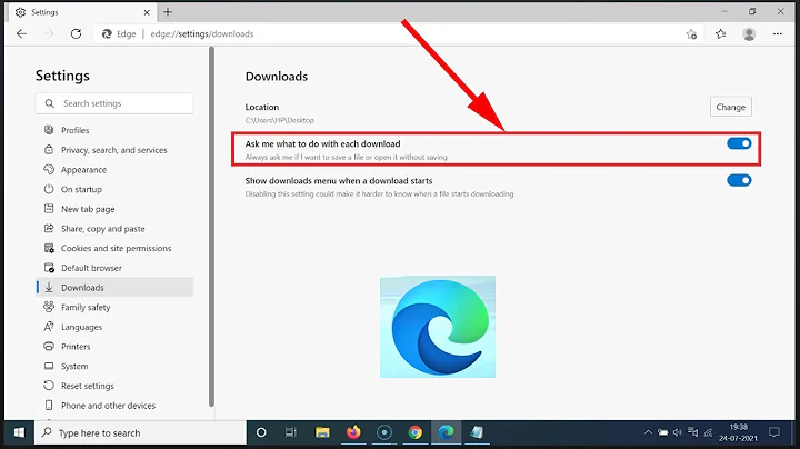 How to Enable 'Ask me what to do with each download' in Edge Browser on Windows 10?