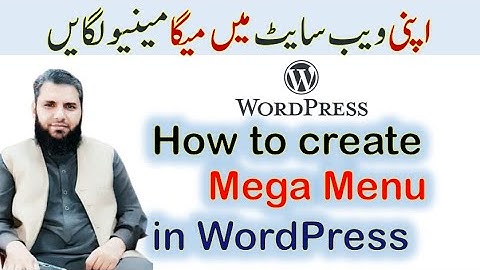 How to add Mega Menu in WordPress Website, Blog, E Commerce |  WordPress in URDU Online Lecture 13