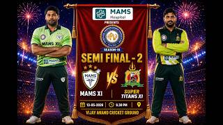 ( MAMS XI  v.s  SUPER TITANS ) | SEMI FINAL-2 | HOSPITAL PREMIER LEAGUE SEASON-15 screenshot 3