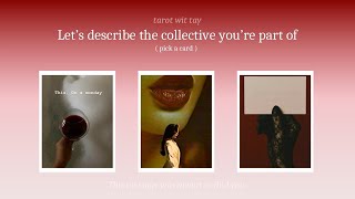 What collective are you a part of ? 🕸️ PICK A CARD