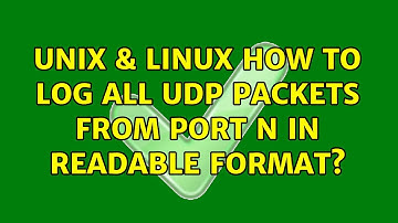 Unix & Linux: How to log all udp packets from port N in readable format?
