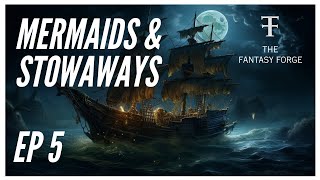 Mermaids and Stowaways | The Pale Lands Episode 5 | Chronicles of Malidea screenshot 4