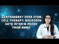 Controversy over stem cell therapy neurogen gets interim relief from nmmc