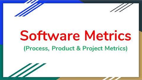 Software Engineering | Software Metrics : Process, Product and Project Metrics