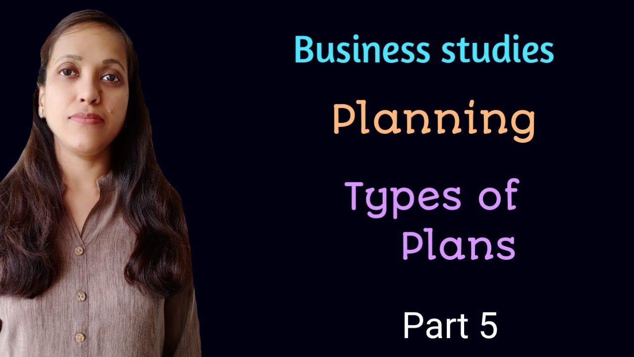 types of business plan class 12