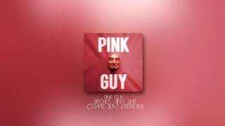 PINK GUY - Bitches Ain't Shit (DJMZ Beat Version)