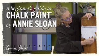 A beginner's guide to Chalk Paint® by Annie Sloan