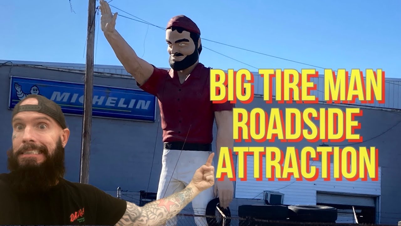 BIG TIRE MAN WEIRD ROADSIDE ATTRACTION WILSON,NC YouTube