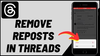 How to Remove Reposts In Threads