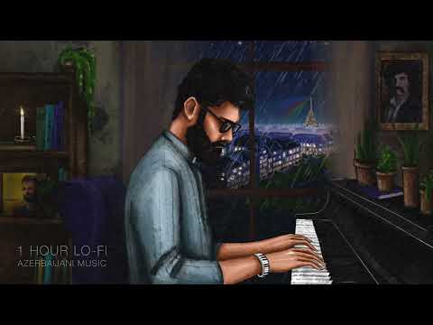 1 hour Lo-Fi Azerbaijani Piano music - Etibar Asadli