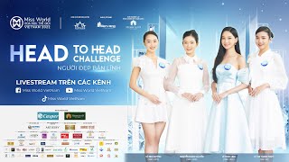 HEAD TO HEAD CHALLENGE - TẬP 8