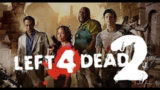 BURADAN KAÇIŞ YOK - Left 4 Dead 2