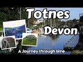 Totnes devon a journey through time in one of englands oldest towns