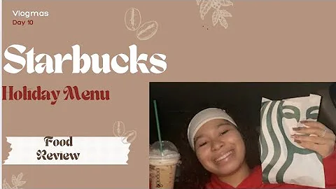 Trying Starbucks New Holiday Menu | Vlogmas Day 10 🎄