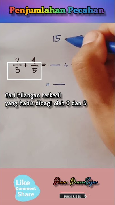 PENJUMLAHAN PECAHAN