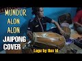 Mundur Alon alon Versi Jaipong Cover
