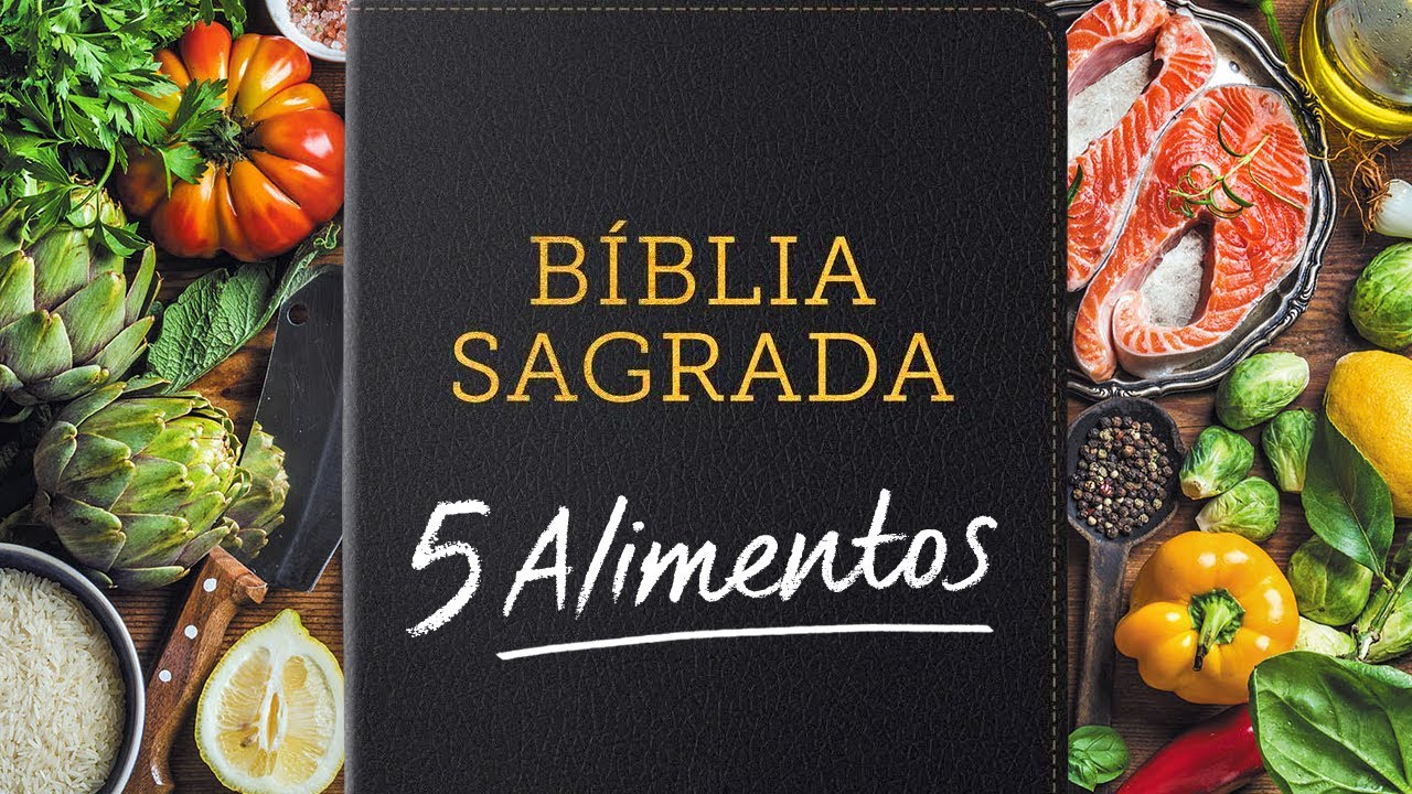 5 ALIMENTOS DA BÍBLIA QUE VOCÊ DEVERIA COMER TODOS OS DIAS!