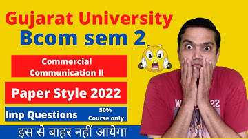 Commercial communication sem 2 | Gujarat university Paper Style 2022 | B.com sem 2 CC