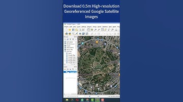 Download 0.5m High-Resolution Georeferenced Google Satellite Images for Free in QGIS | @GISSchools