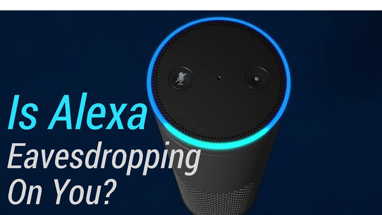 can you use alexa to eavesdrop