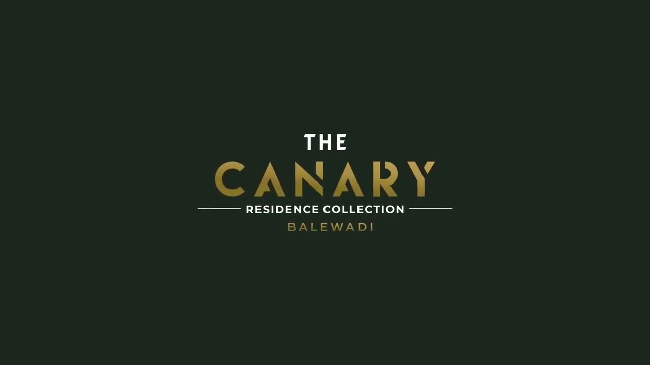 The Canary | 4, 3 & 2 BHK Smart Homes | Transforming Balewadi's Skyline Forever