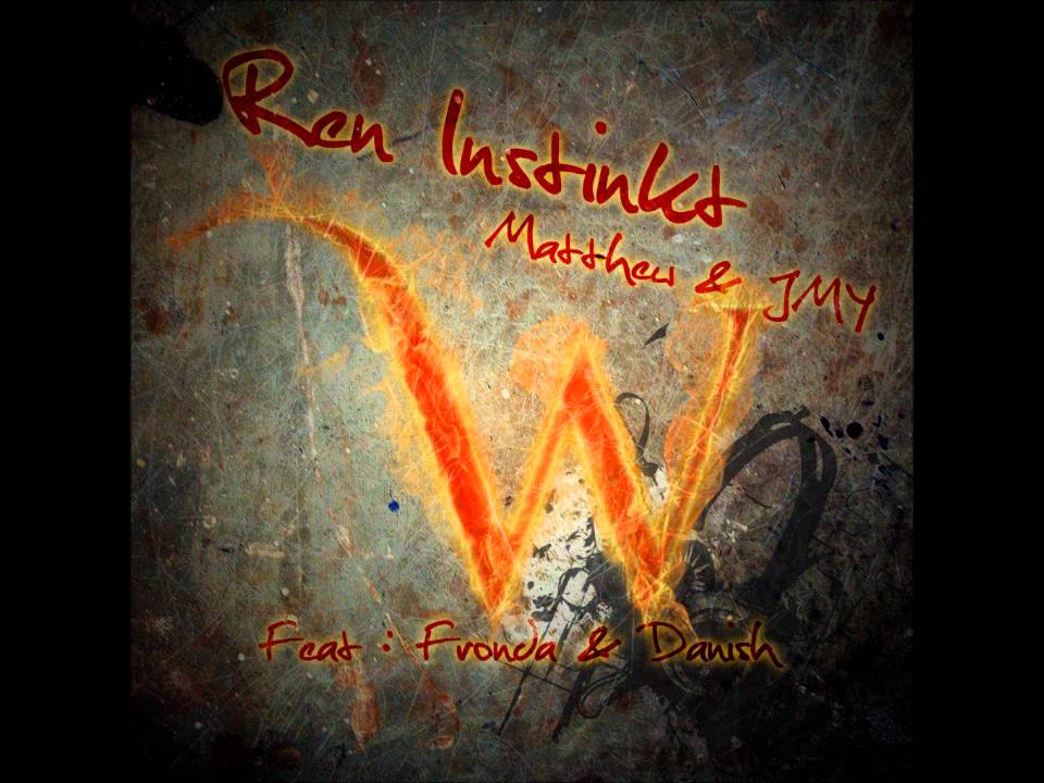 Matthew & JMY ( Feat. Fronda & Danish ) - Ren Instinkt
