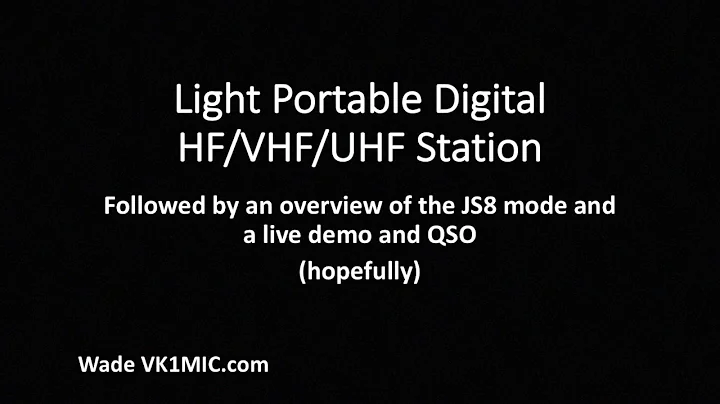 My Portable Digital setup  and JS8  - CRARC Presentation